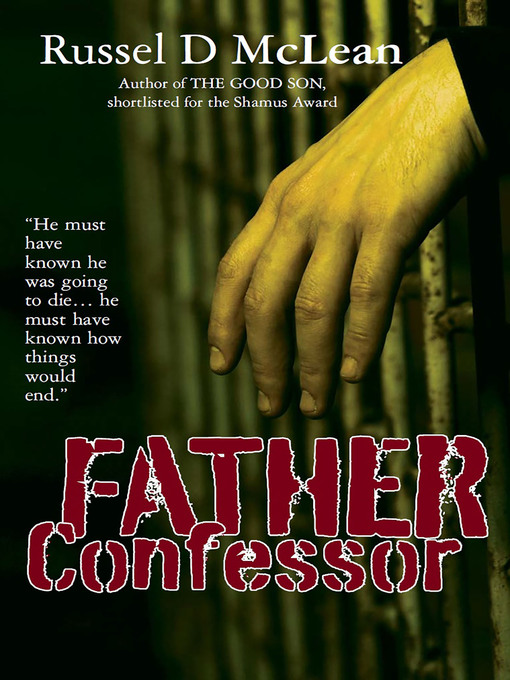 Title details for Father Confessor by Russel D. McLean - Available